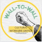 We are Cultural Workers United AFSCME DC37